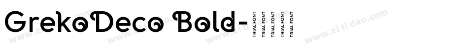 GrekoDeco Bold字体转换